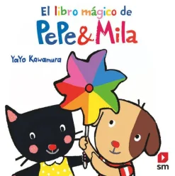 SM El libro mágico de Pepe & Mila* Libros Manipulativos|Libros De Cartoné