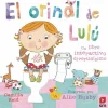 SM El orinal de Lulú* Libros Sobre Primeras Experiencias|Libros Con Solapas