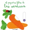 Timun Mas El pequeño libro de las verduras* Timun Mas|Libros Manipulativos