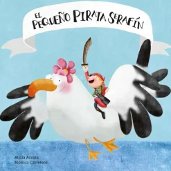 Nubeocho El Pequeño Pirata Serafín* Álbumes Ilustrados Infantiles