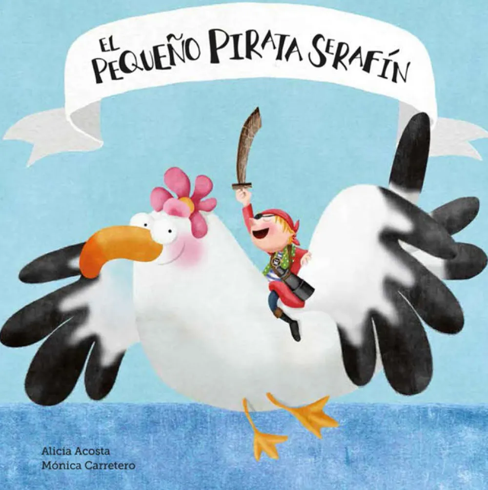 Nubeocho El Pequeño Pirata Serafín* Álbumes Ilustrados Infantiles