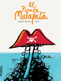 Jaguar El pirata mala pata* Álbumes Ilustrados Infantiles