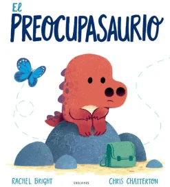 Edelvives El Preocupasaurio* Libros Sobre Emociones|Álbumes Ilustrados Infantiles