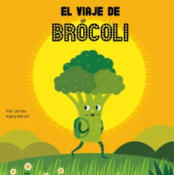 Nubeocho El Viaje de Brócoli* Álbumes Ilustrados Infantiles