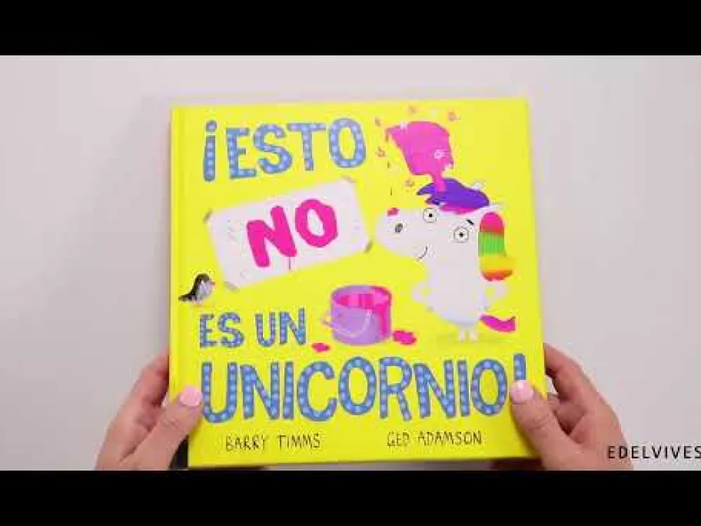 Edelvives ¡Esto no es un Unicornio!* Álbumes Ilustrados Infantiles|Libros Manipulativos