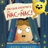 Bruño Hay que atrapar a Ñac Ñac* Álbumes Ilustrados Infantiles