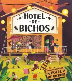 SM Hotel de Bichos* Álbumes Ilustrados Infantiles