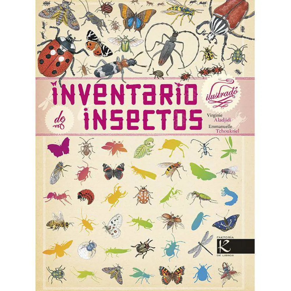 Faktoria K de Libros Inventario Ilustrado de Insectos* Álbumes Ilustrados Infantiles