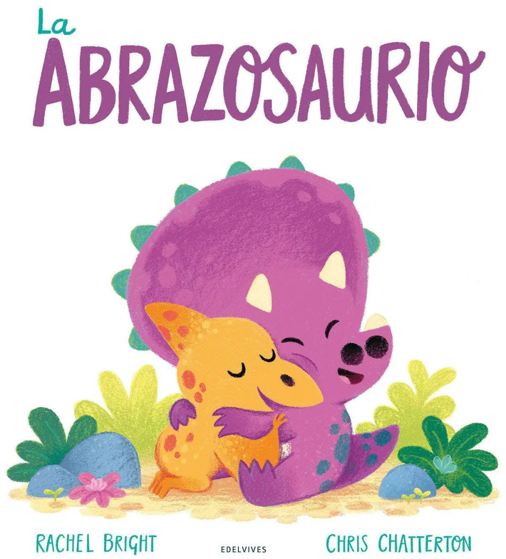 Edelvives La Abrazosaurio* Libros Sobre Emociones|Álbumes Ilustrados Infantiles