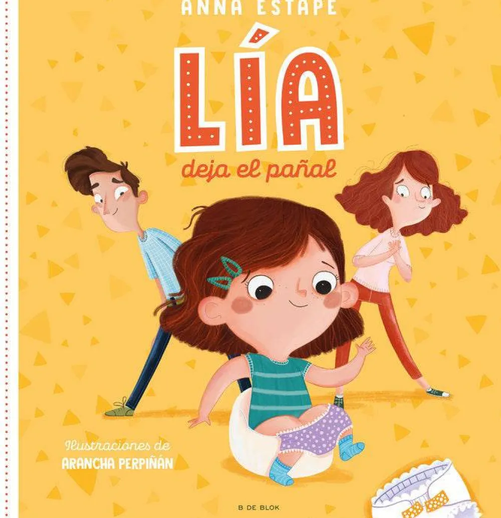 B de Block Lía deja el pañal* Libros Sobre Primeras Experiencias