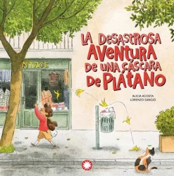 Flamboyant La desastrosa aventura de una cáscara de plátano* Álbumes Ilustrados Infantiles