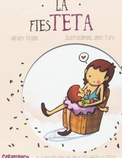Carambuco La fiesTETA* Álbumes Ilustrados Infantiles|Libros Sobre Primeras Experiencias