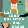 Edelvives La niña que tenía dos papás* Libros Para Regalar A Papá|Álbumes Ilustrados Infantiles