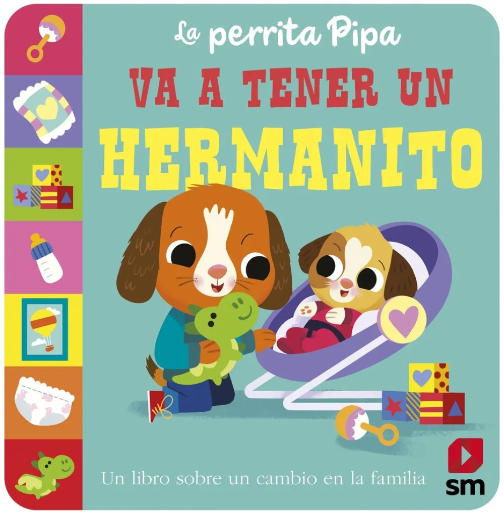 SM La perrita Pipa va a tener un hermanito* Cuentos Para La Vuelta Al Cole|Libros Manipulativos