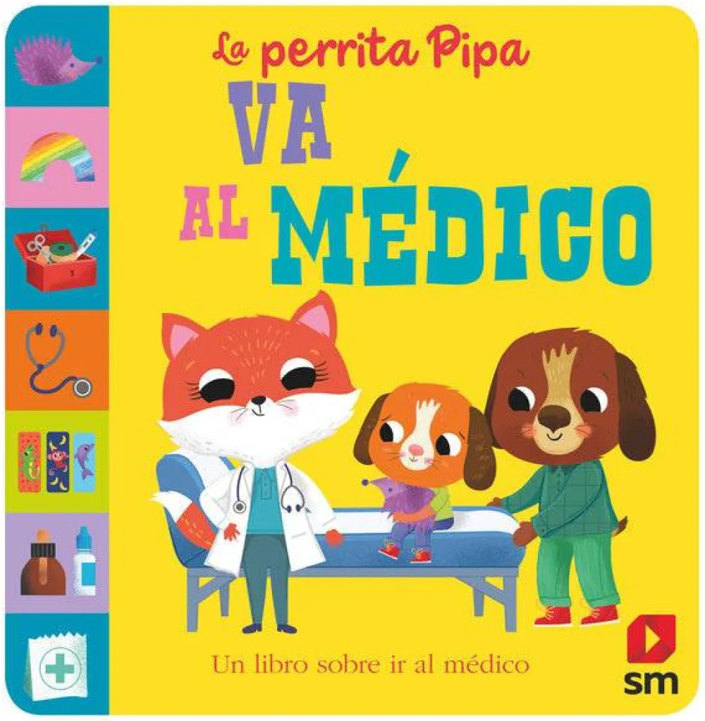SM La perrita Pipa va al médico* Libros Manipulativos|Libros De Cartoné
