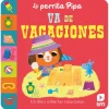 SM La perrita Pipa va de vacaciones* Libros Manipulativos|Libros De Cartoné