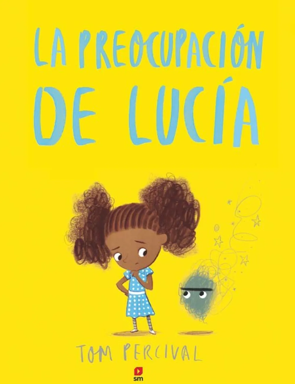 SM La preocupación de Lucía* Libros Sobre Emociones|Álbumes Ilustrados Infantiles