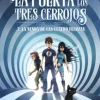 Destino Infantil u0026 Juvenil La puerta de los tres cerrojos 2-La senda de las cuatro puertas* Ver Todo En Narrativa Infantil
