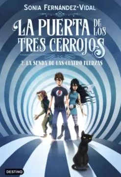 Destino Infantil u0026 Juvenil La puerta de los tres cerrojos 2-La senda de las cuatro puertas* Ver Todo En Narrativa Infantil