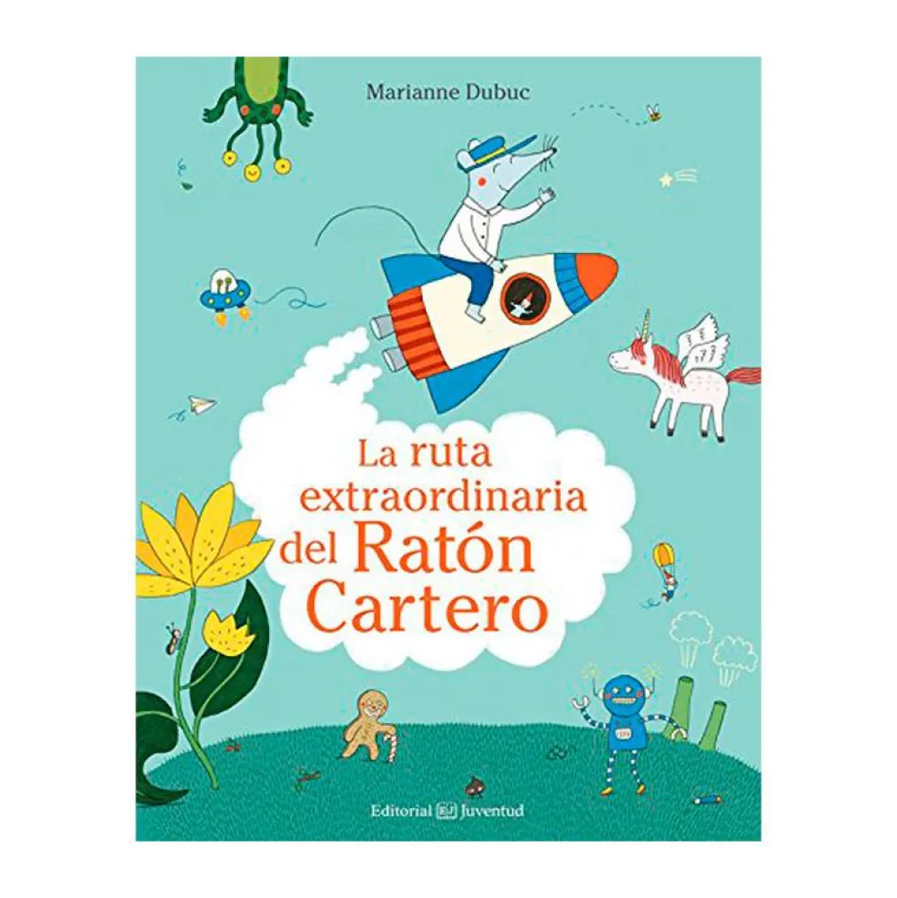 Editorial Juventud La ruta extraordinaria del ratón cartero* Álbumes Ilustrados Infantiles