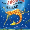 Bruño Las jirafas no pueden bailar* Libros Sobre Emociones|Álbumes Ilustrados Infantiles