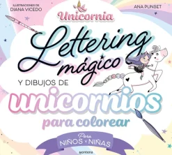 Montena Lettering mágico y dibujos de unicornio para colorear* Libros Para Regalar A Mamá