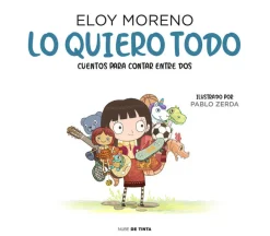 Nube de tinta Lo quiero todo* Libros Sobre Emociones|Álbumes Ilustrados Infantiles