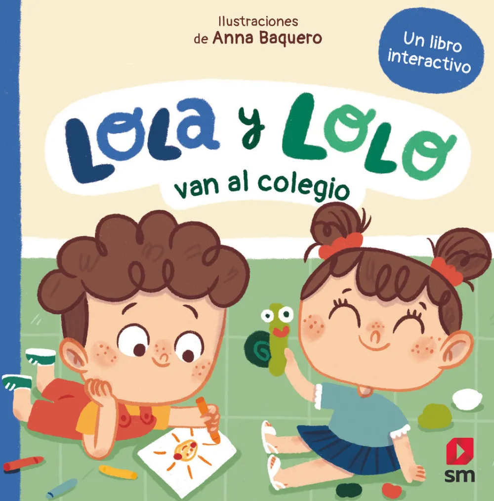 SM Lolo y Lola van al colegio* Cuentos Para La Vuelta Al Cole|Libros Manipulativos