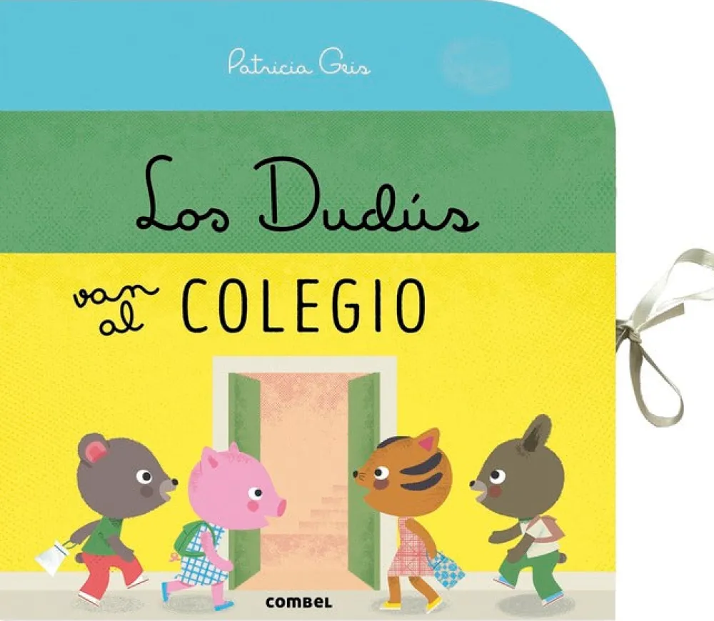 Combel Los Dudús van al colegio* Cuentos Para La Vuelta Al Cole|Libros Con Solapas