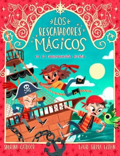 La Galera Los Rescatadores Mágicos 4 - En el campamento pirata* Los Rescatadores Mágicos|Ver Todo En Narrativa Infantil