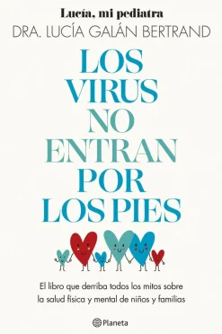 Planeta Los virus no entran por los pies* Libros Crianza