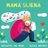 Jaguar Mamá Suena* Libros De Margarita Del Mazo|Libros De Cartoné