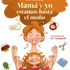 B de Block Mamá y yo estamos hasta el moño* Libros Para Regalar A Mamá|Álbumes Ilustrados Infantiles