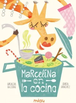 Jaguar Marcelina en la cocina* Libros De Gracia Iglesias|Álbumes Ilustrados Infantiles