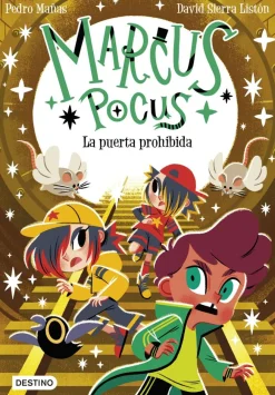 Destino Infantil u0026 Juvenil Marcus Pocus 6 - La puerta prohibida* Libros De Pedro Mañas|Marcus Pocus