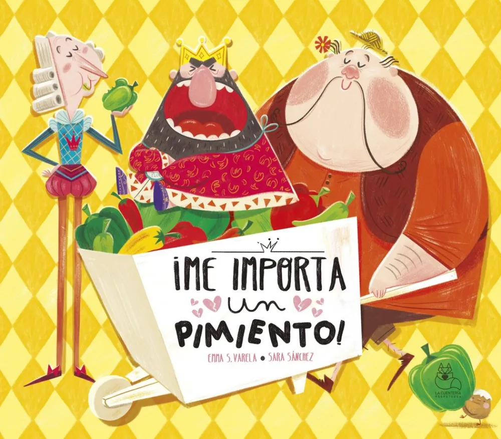 La Cuentería Respuetuosa Me importa un pimiento* Álbumes Ilustrados Infantiles
