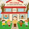 B de Block Mi cole, un lugar lleno de magia* Cuentos Para La Vuelta Al Cole|Álbumes Ilustrados Infantiles