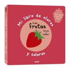 Auzou Mi libro de olores y colores · Las Frutas*Niños Libros De Olores|Libros Con Solapas