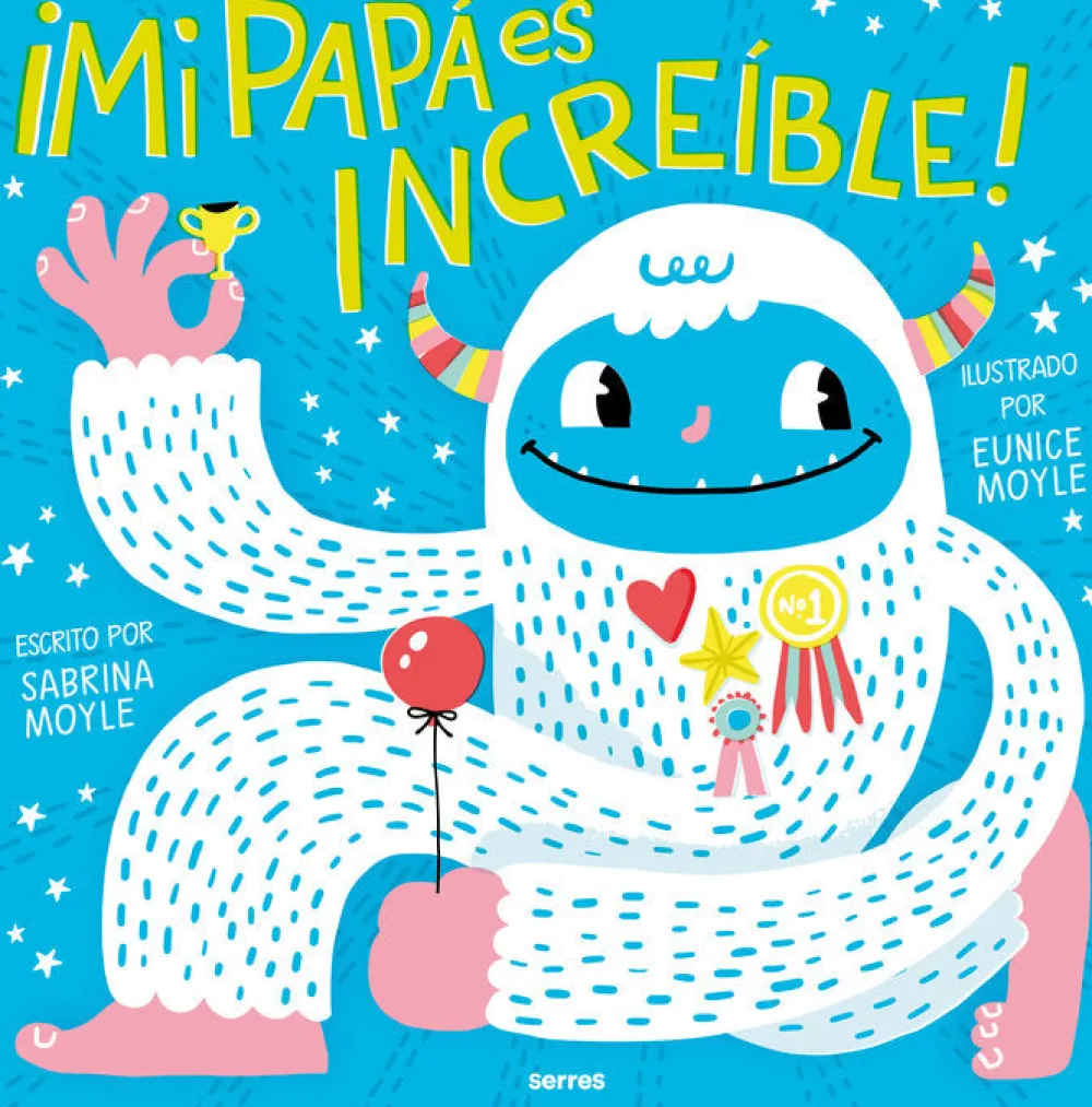 Editorial Molino Mi papá es increíble* Libros Para Regalar A Papá|Álbumes Ilustrados Infantiles
