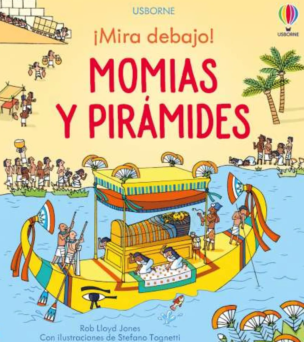 Usborne ¡Mira debajo! · Momias y Pirámides* Libros Con Solapas