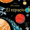 Usborne ¡Mira Debajo! El Espacio* Libros Con Solapas