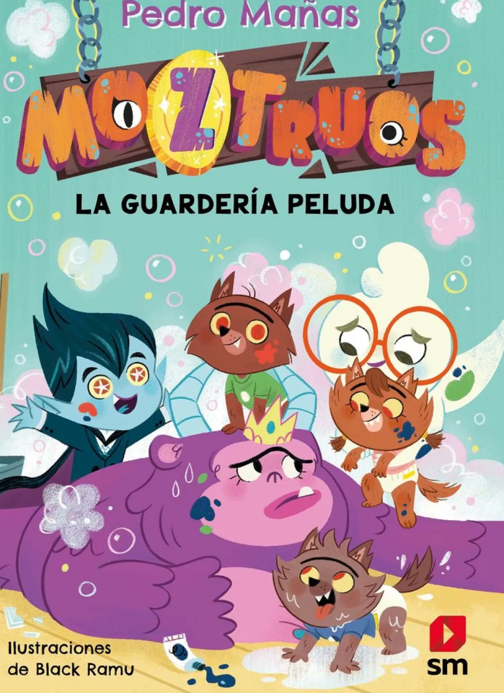 SM Moztruos 7 - La guardería peluda*Niños Libros De Pedro Mañas|Moztruos