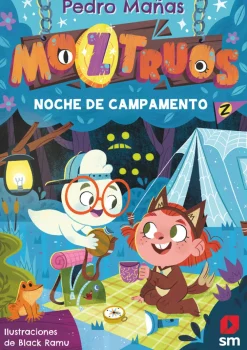 SM Moztruos 3 - Noche de Campamento*Niños Libros De Pedro Mañas|Moztruos