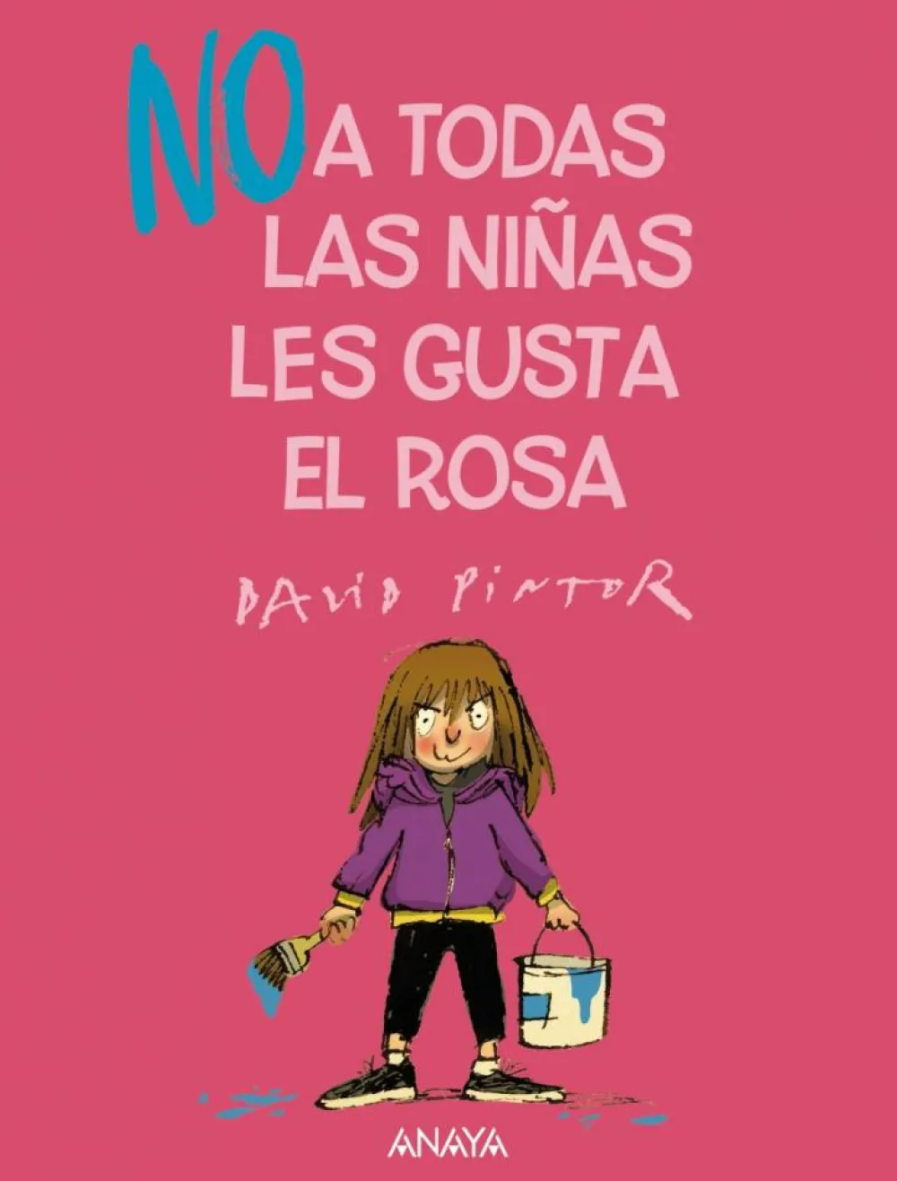 Anaya No a todas las niñas les gusta el rosa* Libros Sobre Emociones|Álbumes Ilustrados Infantiles