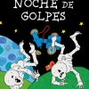 Kalandraka Noche de golpes*Niños Libros De Halloween Para Niños|Álbumes Ilustrados Infantiles