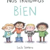 Beascoa Nos tratamos bien* Libros Sobre Emociones|Álbumes Ilustrados Infantiles