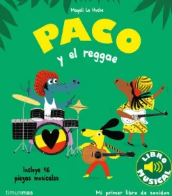 Timun Mas Paco y el Reggae · Libro Musical*Niños Álbumes Ilustrados Infantiles|Libros Musicales Y Con Sonido