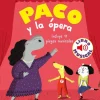 Timun Mas Paco y la Ópera · Libro Musical*Niños Álbumes Ilustrados Infantiles|Libros Musicales Y Con Sonido