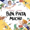 B de Block Papá pinta mucho* Libros Para Regalar A Papá|Álbumes Ilustrados Infantiles