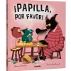 Combel ¡Papilla, por favor!* Libros Sobre Emociones|Álbumes Ilustrados Infantiles